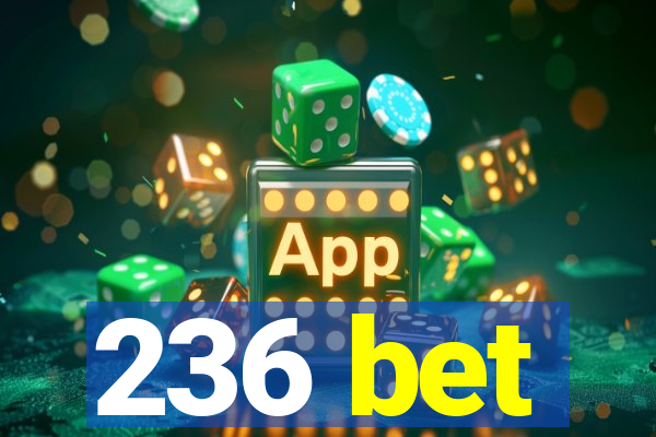 236 bet
